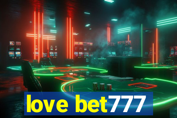 love bet777